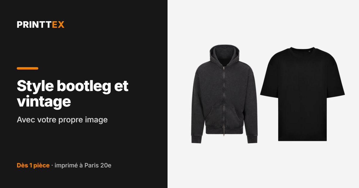Style bootleg et vintage : avec votre propre image, Printtex