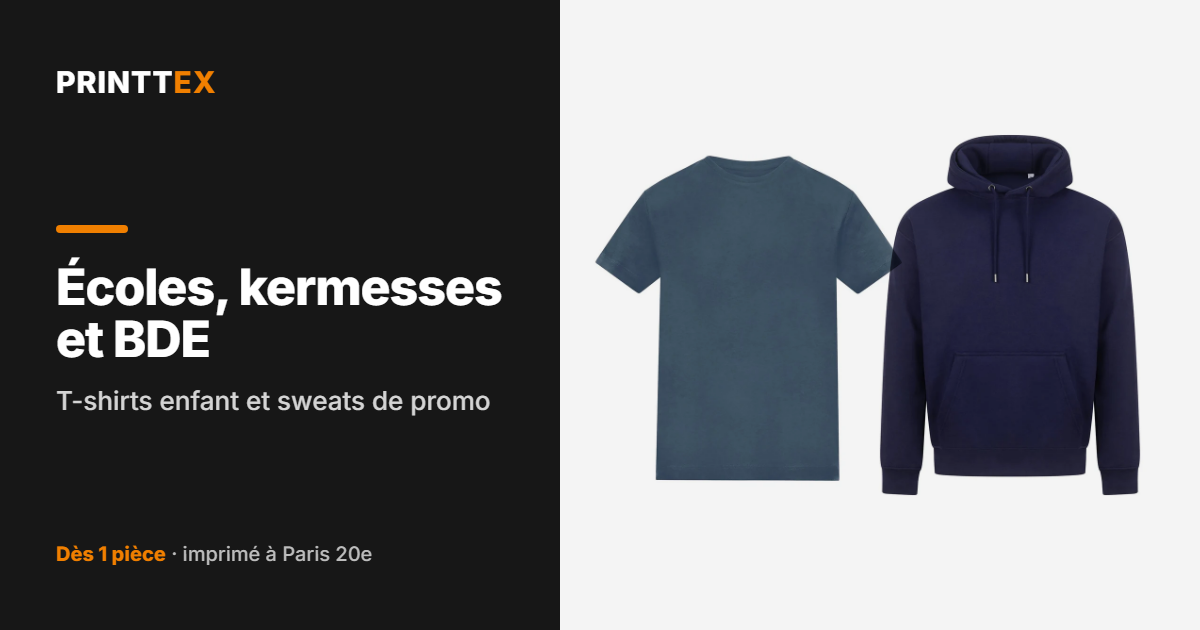 Écoles, kermesses et BDE : t-shirts enfant et sweats de promo, Printtex