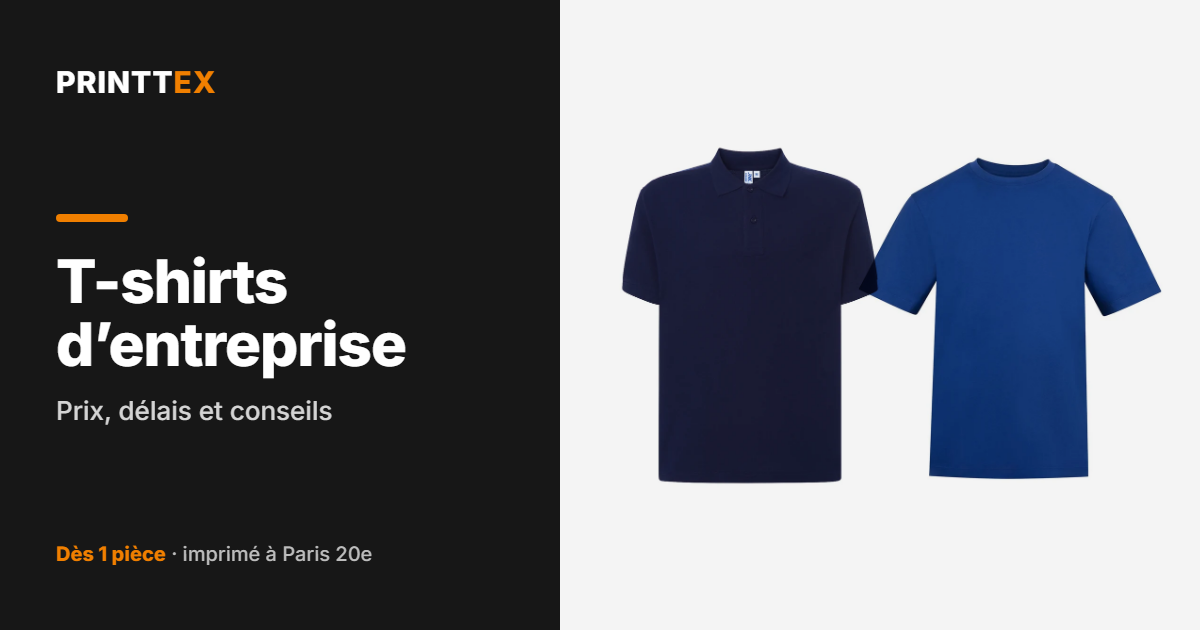 T-shirts d’entreprise : prix, délais et conseils, Printtex