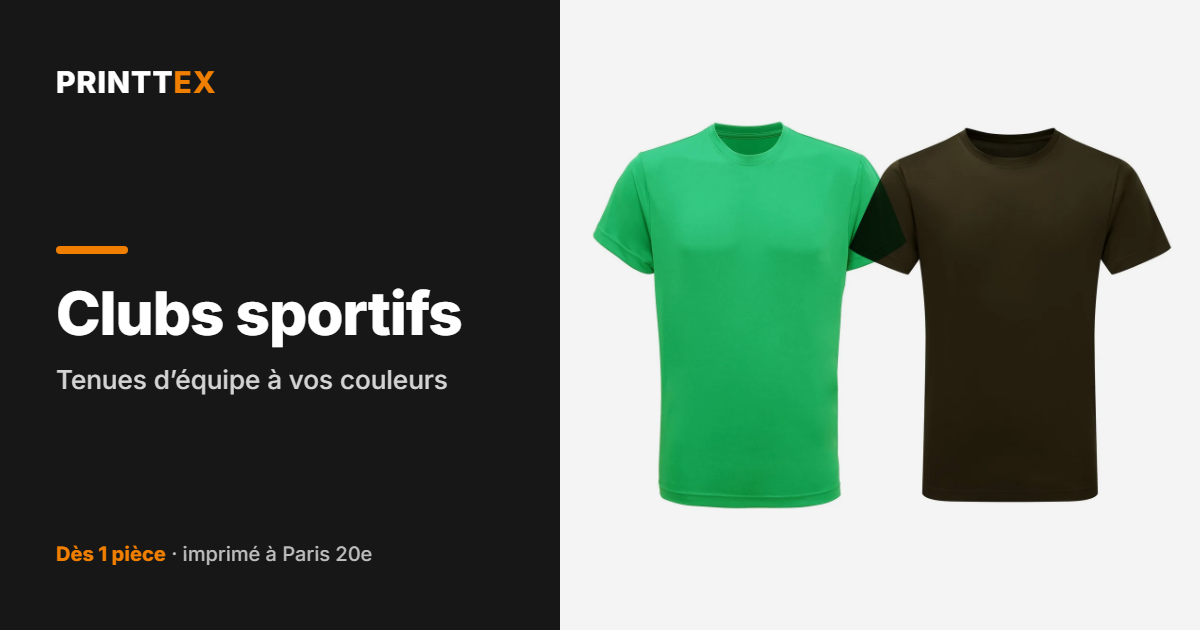 Clubs sportifs : tenues d’équipe à vos couleurs, Printtex