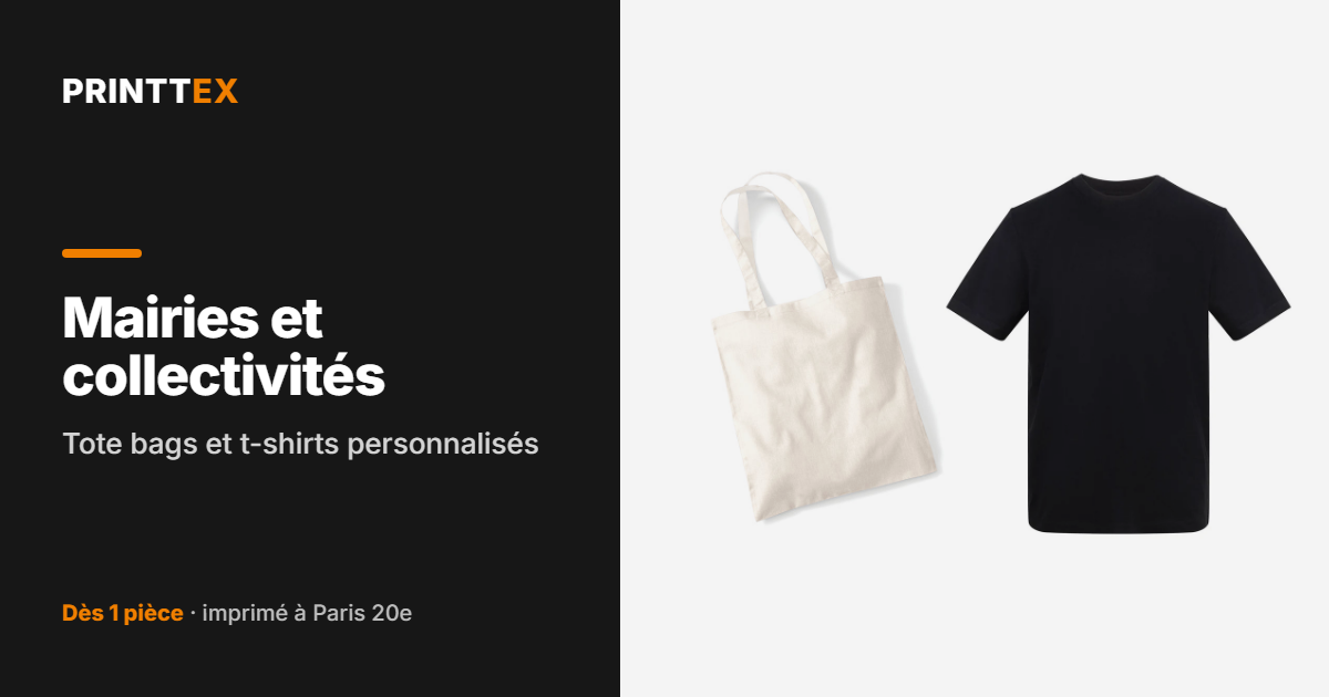 Mairies et collectivités : tote bags et t-shirts personnalisés, Printtex