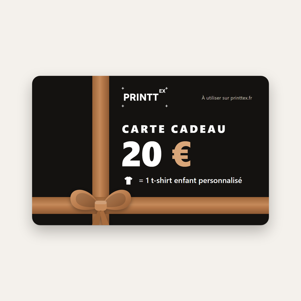 Carte cadeau Printtex 20 €, par exemple un t-shirt enfant personnalisé